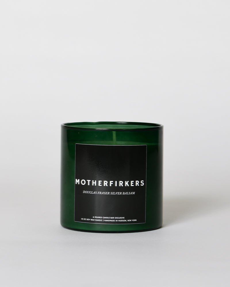 MOTHERFIRKERS - Poured Candle Bar